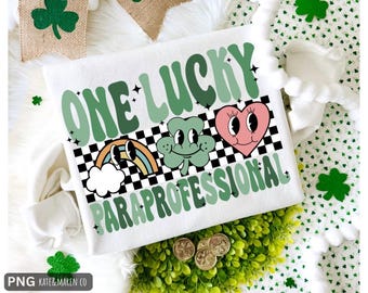 One Lucky Paraprofessional St Patrick's Day PNG: Lehrer Assistent Sublimation (Digitaler Download)