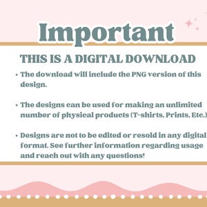 May include: A rectangular digital download information card with a light pink background and a white center box outlined in tan. The text reads: Important, THIS IS A DIGITAL DOWNLOAD, The download will include the PNG version of this design.