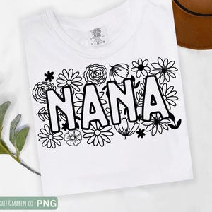 Floral Nana SVG PNG: Nana Flower Design (Digital Download)