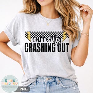 Currently Crashing Out PNG: Funny Mama Quote Design (Digital Download)