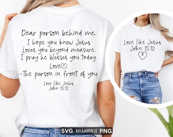 Love Like Jesus SVG PNG: Be Kind, Desr Person Behind Me Design (Digital Download)