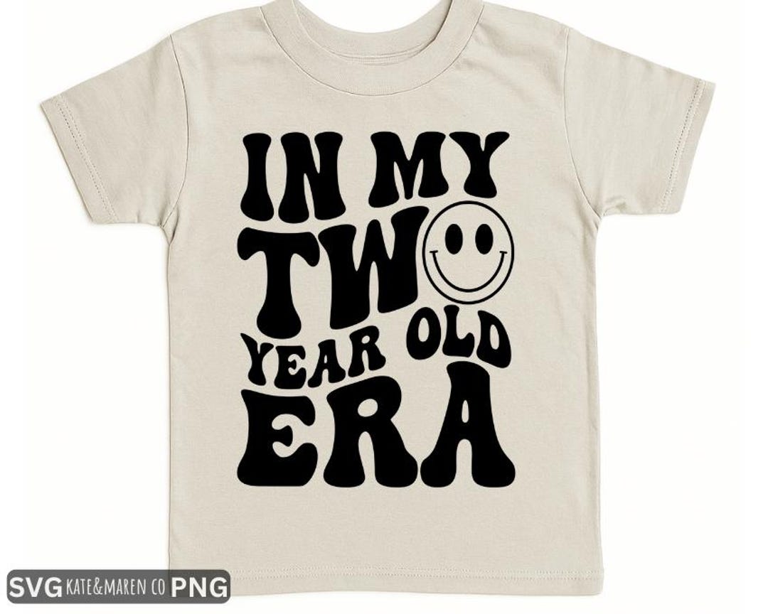 Two Year Old Era SVG PNG: 2nd Birthday Design (digital Download) - Etsy