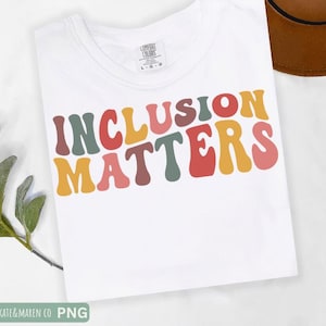 inclusion matters svg, autism png, special education svg, cricut cut file and sublimation
