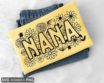 Floral Nana SVG PNG: Nana Flower Design (Digital Download)