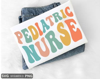 Pediatric Nurse SVG PNG: Peds Nurse Design (Digital Download)