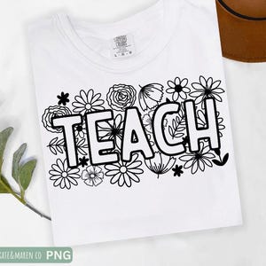 Teacher Floral SVG PNG: Teach Flower Design (Digital Download)