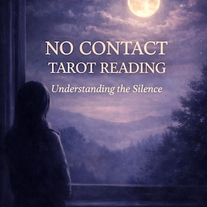 Lectura de Tarot sin Contacto: Entendiendo el Silencio / Guía Escrita para Claridad