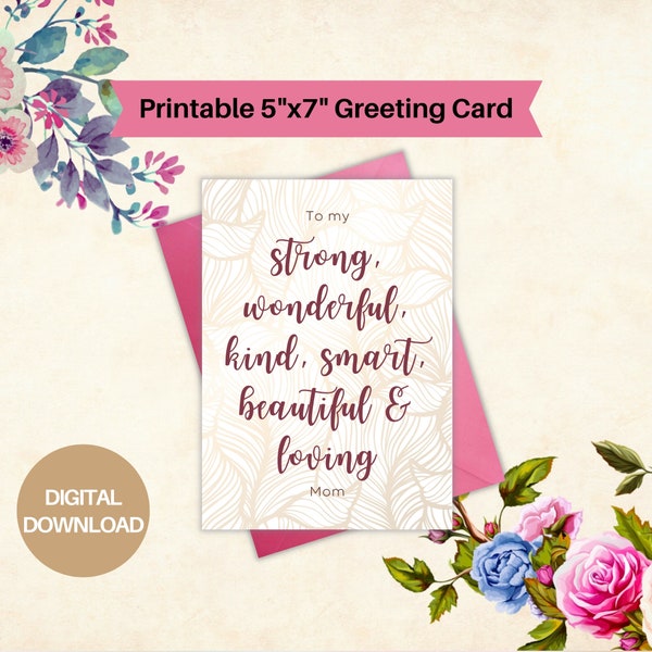 Digital Mother's Day Greeting Card, Printable Strong Beautiful Mom Card, Digital 5x7 Greeting Card