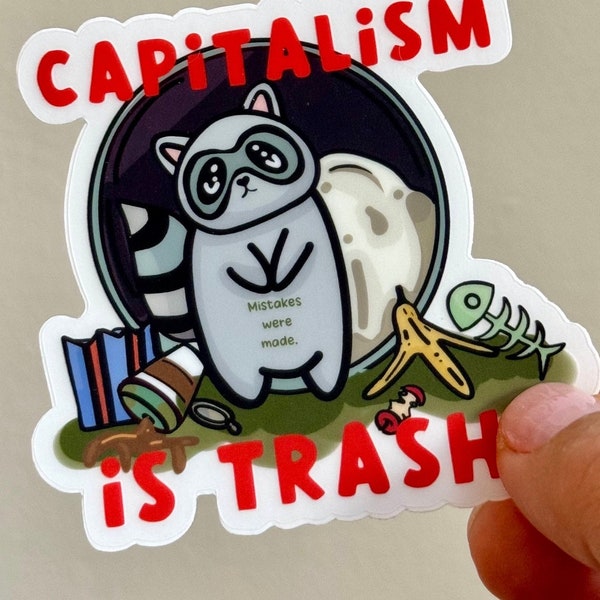 Capitalism is Trash Raccoon Sticker Stanley Cup Sunrise Movement Anti Capitalist Socialism Socialist DSA Kawaii  Trash Panda