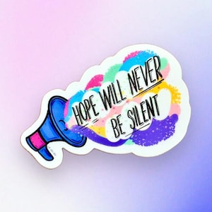 A esperança nunca será silenciosa Adesivo de megafone para garrafa de água Presente para protesto ativista Positividade Motivação Adesivo feliz Laptop esperançoso