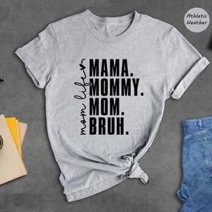 Mama Mommy Mom Bruh Shirt Mother&rsquo;s Day Shirt Mothers Day - Etsy