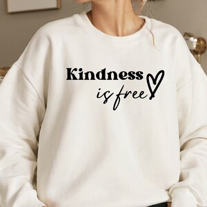 Kindness Sweatshirts For Womens Kindness Is Free Sprinkle It