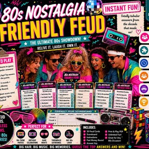 May include: A printable 80s Nostalgia Friendly Feud game set featuring 30 question cards, a scoreboard, and instructions. The design includes neon graphics, a cassette tape, a boombox, and a Rubik's cube on a black background with text.