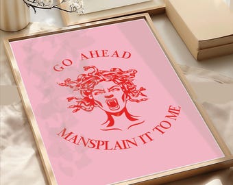 Impresión feminista Medusa Adelante, explícamelo, póster, impresión, póster feminista colorido, arte de pared rosa y rojo, decoración del hogar, impresión divertida sin marco