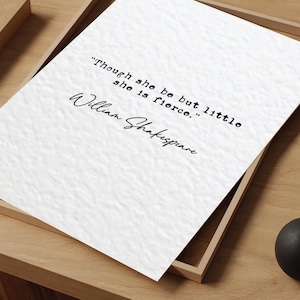 William Shakespeare quote print Though she be but little she is fierce quote literature quotes quote print wall art minimalist typewriter text print A2 A3 A4 A5 A6 16x20 11x14 8.3x11 8x10 5x7 4x6 feminist quote print shakespeare wall art the bard