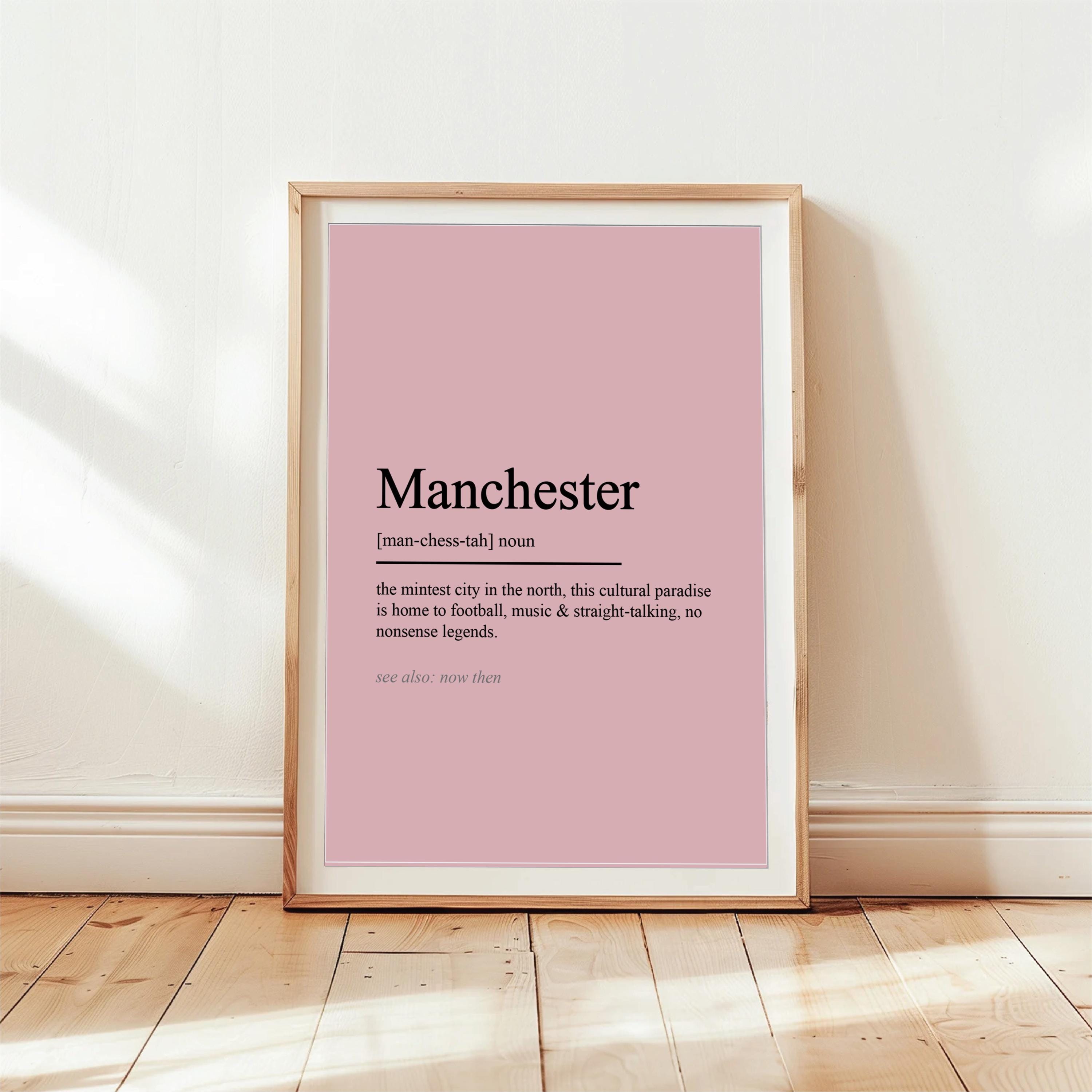 Manchester Definition Print in Different Colours | Unique Wall Art ...