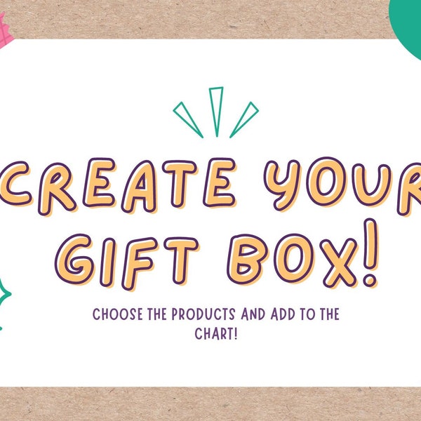 Componi la tua box! Crea un regalo personalizzato per la tua migliore amica, mamma, collega, sorella, fidanzata