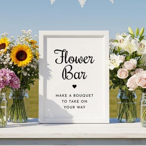 Flower Bar Sign, Make Your Own Bouquet, 5x7 & 8x10, Bridal or Baby Shower Favor Table, Non-Editable Download, Simple and Cute Printable