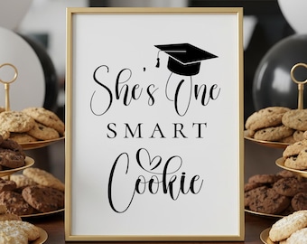 One Smart Cookie Sign, Printable Grad Party Decor, Non-Editable Download, 5x7 and 8x10