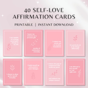 May include: A set of pink affirmation cards with white text and botanical illustrations. The cards are labelled "40 SELF-LOVE AFFIRMATION CARDS PRINTABLE | INSTANT DOWNLOAD". Each card contains a positive affirmation, such as "I honor my existence as a precious gift."