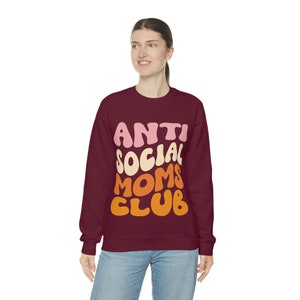 Anti Social Moms Club Unisex Sweatshirt | Anti Social Moms Club | Mom Sweatshirt | Graphic Sweatshirt