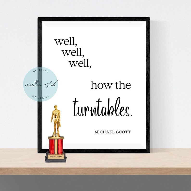 How the Turntables, Michael Scott Quote Art, the Office Wall Art, Funny