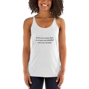 Women&#39;s Racerback Tank, Women&#39;s Racerback Tank Top, Racerback Tank, Women&#39;s Shirt, Inspirational T-shirt women, Inspirational t-shirt