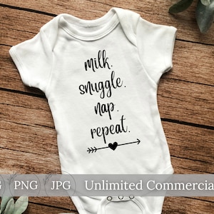 Milk Snuggle Nap Repeat SVG, Newborn svg, Onesie svg, Baby Shower Svg, baby quote svg, Cricut, Silhouette, Bodysuit SVG, Grappige Babykleding
