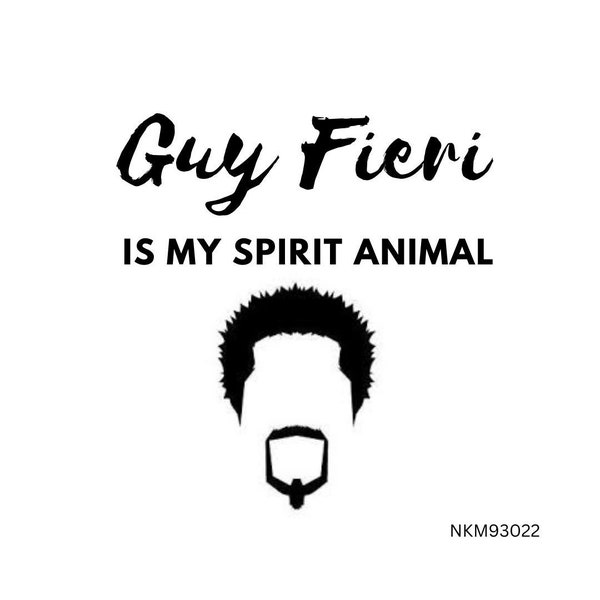 Guy Fieri is My Spirit Animal