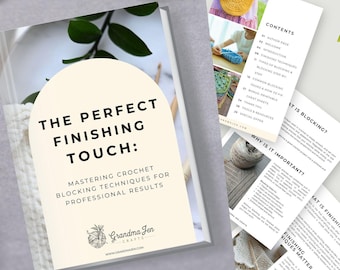 E-Book: Blocking & Finishing von Häkelapplikationen: Pflegeanleitung und druckbare Spickzettel (Digitaler Download)