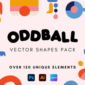 May include: A graphic design featuring the word "ODDBALL" in bold black letters, with "VECTOR SHAPES PACK" below. The image includes colorful abstract shapes and the text "OVER 120 UNIQUE ELEMENTS". Icons for Adobe Photoshop, Illustrator, and Canva are also present.