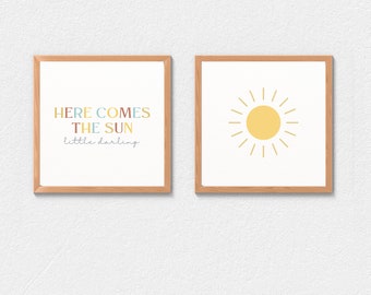 Here Comes the Sun Wall Prints