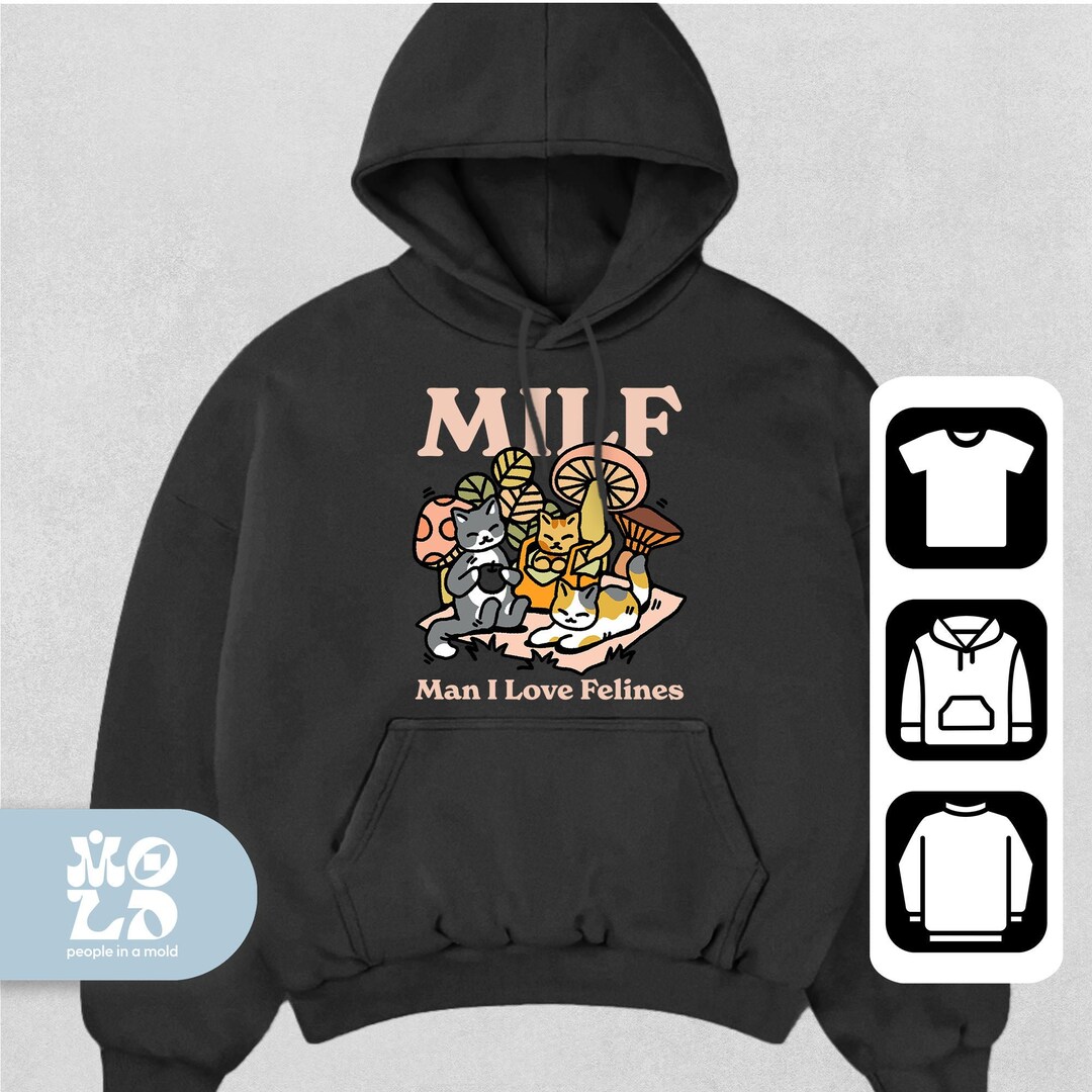 MILF Man I Love Felines Sweatshirt main image 1