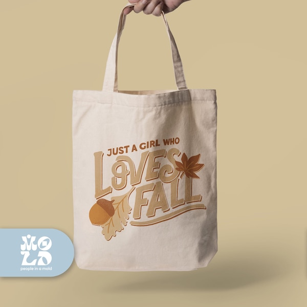 Autumn Season Tote Bag, Cotton Tote Bag, Just a Girl who Loves Fall Tote Bag, Gift for Fall Lovers, Thanksgiving Gift, Fall Vibes Tote Bag