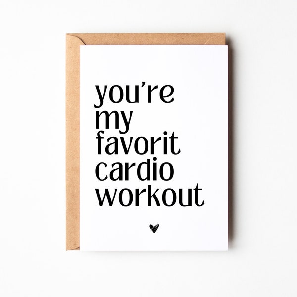 Lustige Karte "you're my favorit cardio training", Geschenk für Männer, Jahrestag Geschenk, Männer Geschenk, Geschenk für Verliebt
