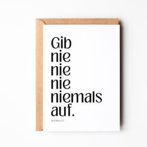 Carte d'encouragement « Jamais, jamais, jamais, n'abandonnez jamais », donner du courage, traverser les moments difficiles, cadeau encourageant, carte de consolation | Carte postale A6