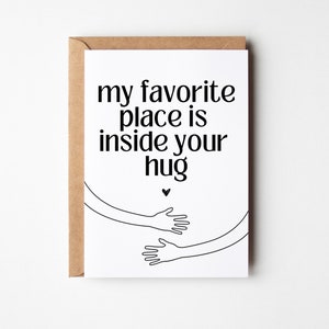 Cartolina Il mio posto preferito è dentro il tuo abbraccio, ti amo, persona preferita, regalo per il partner, San Valentino, regalo per lei - A6