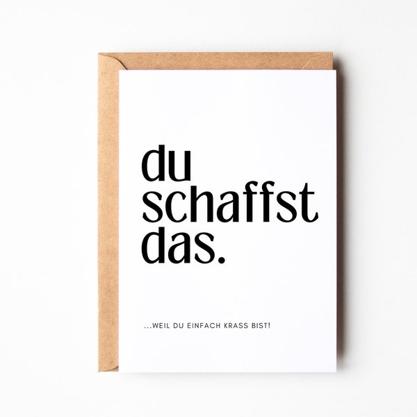 Postkarte Mutmacher "Du schaffst das, weil du einfach krass bist", Mut machen, Karte zur Aufmunterung, viel Glück wünschen für eine Prüfung