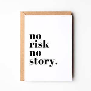 Postkarte Mutmacher "no risk, no story", Mut machen, Neuanfang, lustige Postkarte in DINA6