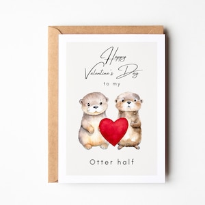Otter Valentine's Day Card | Otter love card with saying | Otter gift | Gift for partner Valentine's Day card | I love you card