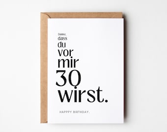 30e verjaardagskaart, wenskaart voor 30, verjaardagscadeau 30, 30e verjaardag vrouw en man, grappige verjaardagskaart voor 30e verjaardag