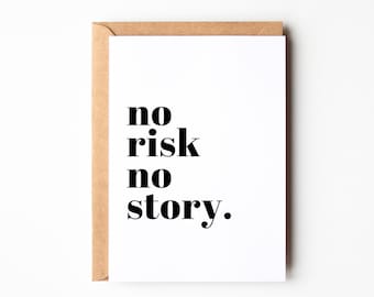 Postkarte Mutmacher "no risk, no story", Mut machen, Neuanfang, lustige Postkarte in DINA6