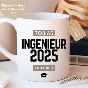 Ingenieur Geschenk Tasse mit Name, Ingenieur bestanden, Ingenieur Abschluss, Ingenieur Glückwunsch, Ingenieur 2025