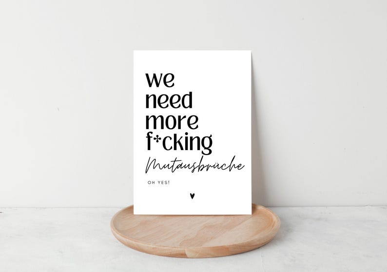 Postkarte Mutmacher We need more f*cking Mutausbrüche, Trostkarte, Mut machen, du schaffst das, Neuanfang, Motivations Karte, Affirmationen Bild 6