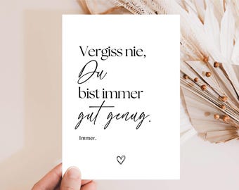 Encouraging gift, comfort card, encouragement, you are good as you are, self-love card, you are exactly right postcard, affirmations
