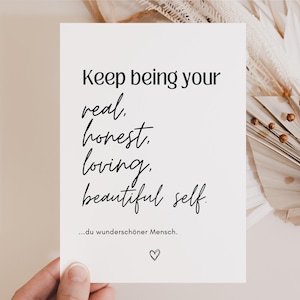 Cartolina di incoraggiamento "Continua a essere il tuo sé reale, onesto, amorevole e bello", regalo per il migliore amico, biglietto di consolazione, incoraggiamento, affermazioni