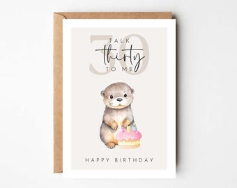 Biglietto di auguri per il 30° compleanno, biglietto di auguri per il 30° compleanno, regalo di compleanno 30, divertente biglietto di auguri per il 30° compleanno, Buon compleanno 30 Lontra