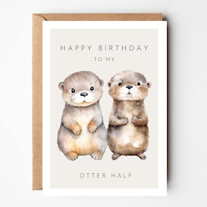 Tarjeta de cumpleaños de nutria Hej.Otti® DINA6, tarjeta de feliz cumpleaños de nutria para tu persona favorita, mitad nutria, regalo para él, te amo