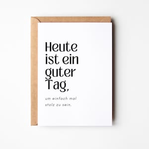 Carte d'encouragement "Aujourd'hui est un bon jour pour être juste fier", donner du courage, réussir l'examen, surmonter les moments difficiles | DIN A6