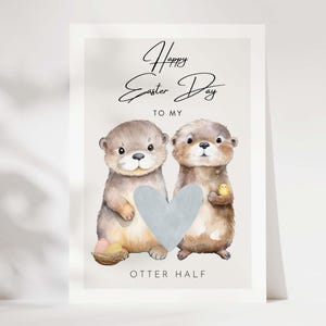 Süße Otter Osterkarte Happy Easter Day to my otter half, Otter Geschenk, Oster Geschenk Mann, Ostergeschenk für Pärchen, Oster Grußkarte
